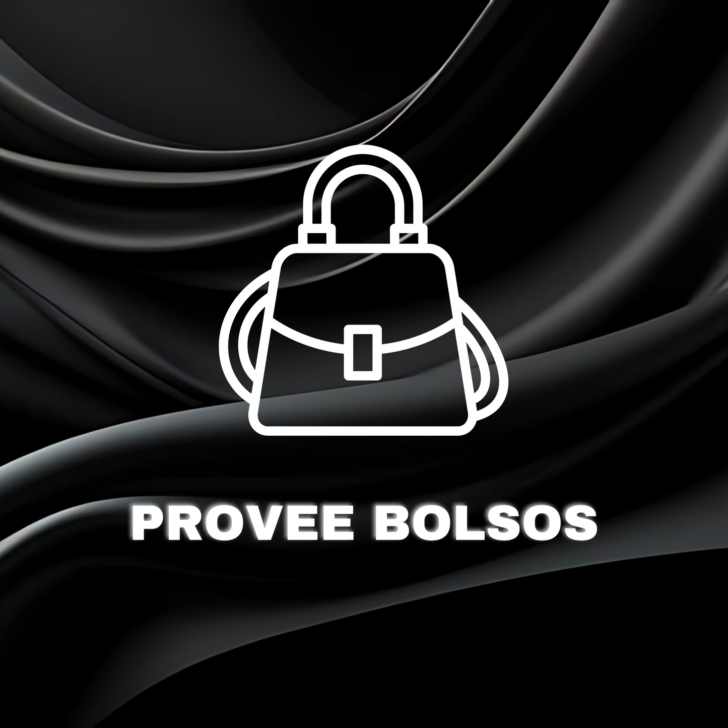 PROVEEDOR BOLSOS